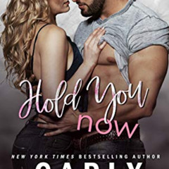 [ACCESS] EPUB ☑️ Hold You Now (Hot Heroes Series Book 2) by  Carly Phillips EPUB KIND