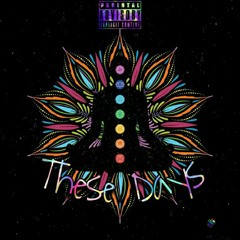 These Days (prod.JustDan)