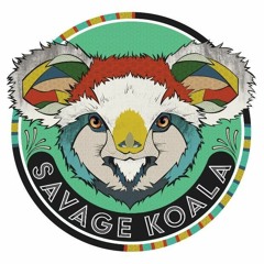 Savage Koala  - Show me what you got