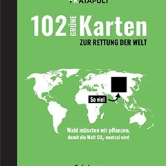 102 grüne Karten zur Rettung der Welt (suhrkamp taschenbuch)  FULL PDF