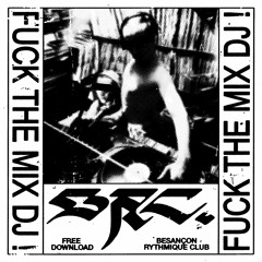 Ghetto 25 - Fuck The Mix( 2016 )Besançon Construction