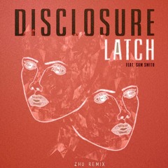 Disclousre Ft Sam Smith - Latch (Lee Keenan Keenan Bootleg)