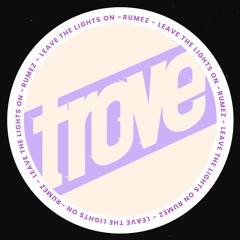 RuMeZ - Leave The Lights On (FREE DOWNLOAD)