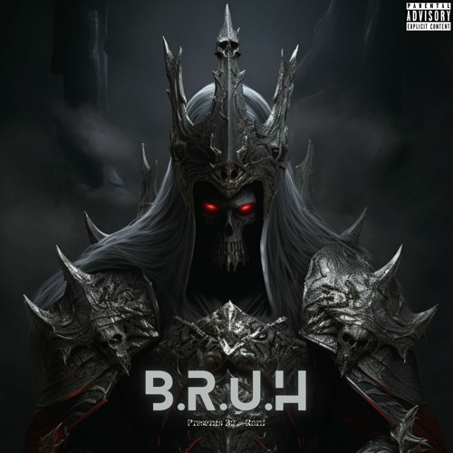 Roni - "Bruh" [Official Audio]