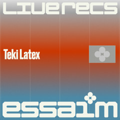 Teki Latex (excerpt) @ essaim, Paris / 23august2025