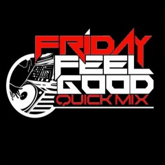 Friday Feel Goood Quick Mix Fastlane Mag
