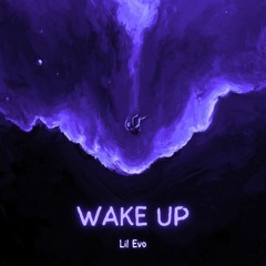 WAKE UP