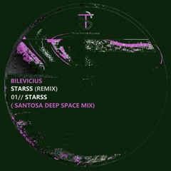 Bilevicius - Starss (Santosa Deep Space Mix) (Preview)