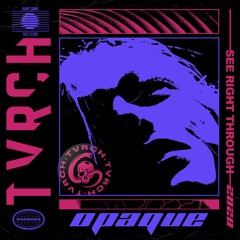 Opaque