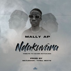 Mally AP - Ndakuvara (Tribute To Oliver Mutukudzi)
