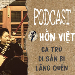 Ca trù - Di sản bị lãng quên