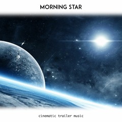Morning Star - Cinematic Intro Trailer Titles | Epic Orchestral Royalty Free Music for Films & Media