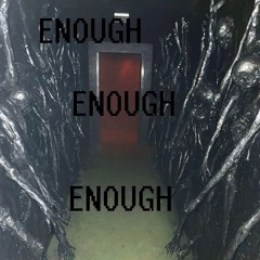 ENOUGH | PROD. HAYDXN1735