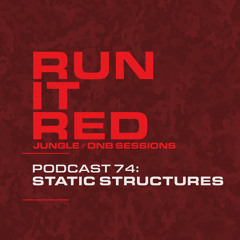 Run It Red - Podcast 074 - Static Structures