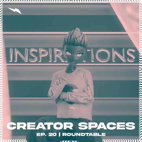 RTFKT Creator Spaces | Ep. 20 | Roundtable: Inspiration