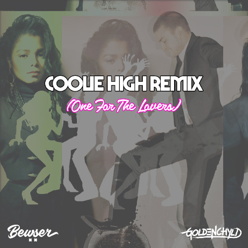 Bewser X Goldenchyld - JT's Coolie High Remix (This 1's For The Lovers)