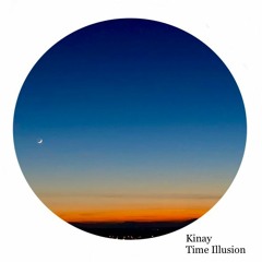 Kinay - Time Illusion
