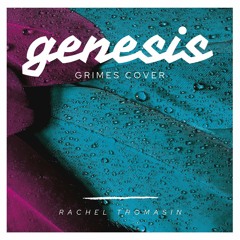 Genesis (Grimes Cover)