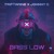 Artwork for Bass Low (Trip-Tamine vs Johnny Carrera)★FREE DOWNLOAD★