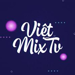 Việt Mix nghe là thix :)))