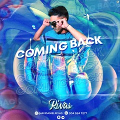 COMING BACK - DANIEL RIVAS