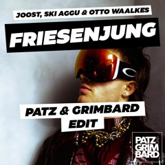 Joost, Ski Aggu & Otto Waalkes - Friesenjung (Patz & Grimbard Edit)