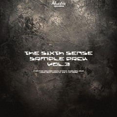 The Sixth Sense Sample Pack Vol.3 - Track Demos