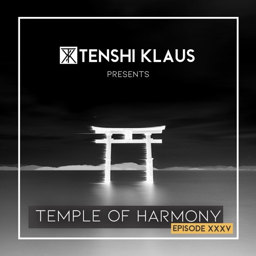 Temple Of Harmony - Episode 35