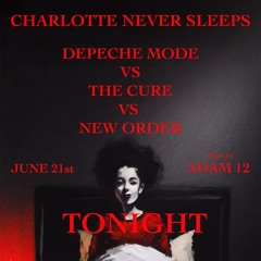 CHARLOTTE NEVER SLEEPS