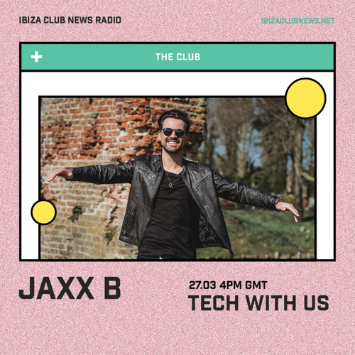 Ibiza Club News - Tech With Us [Radio Show_#01]