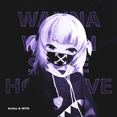 Avilon & NiTO - I Wanna Watch Some Hololive