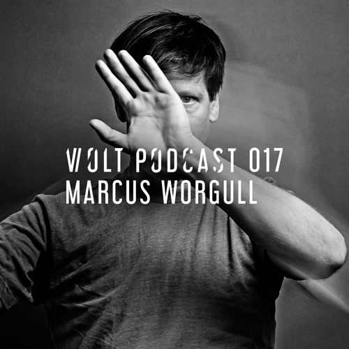 Volt Podcast 017 - Marcus Worgull