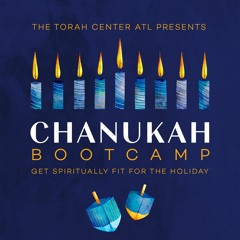 Chanukah Boot Camp