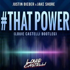 That Power (Louie Castelli Bootleg)