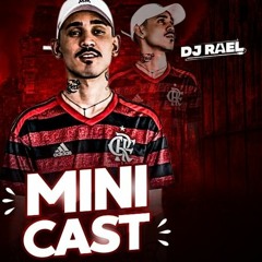 MINICAST -  [[ DJ RAEL ]] 2021