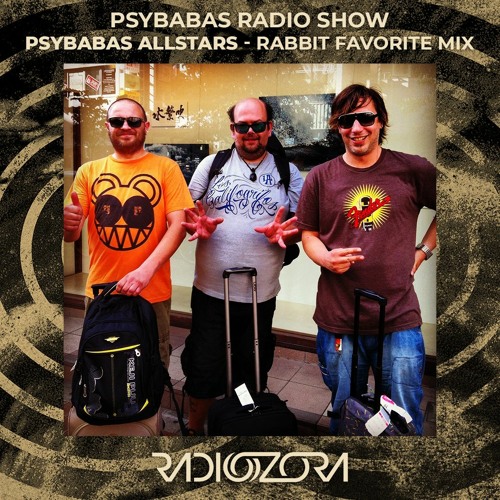 PSYBABA ALLSTARS - Rabbit Favorite | PsyBaBas Radio Show | 08/04/2021