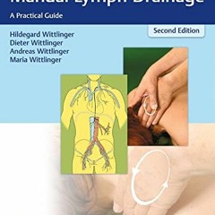 Read ❤️ PDF Dr. Vodder's Manual Lymph Drainage: A Practical Guide by  Hildegard Wittlinger,Diete