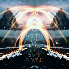 Portal of Fire, Ice, Rock & Wind