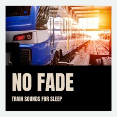 Distant Train Sounds (Loopable) (Sound for Sleep)