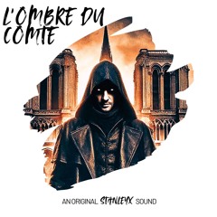 Le Comte de Monte-Cristo (L'ombre Du Comte)