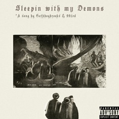 Sleepin With My Demons ft. 99zed