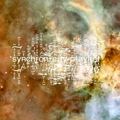 Synchronicities II (Dec 2020 Mix)