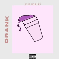 d.r idriss - drank (prod by teamd).mp3