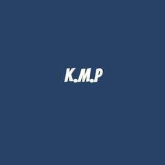 K.M.P (Keep Making Plays)(Prod. Splited)