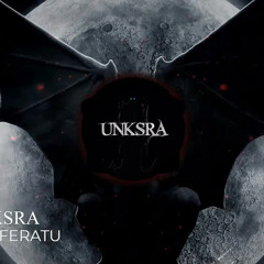 UNKSRA - Nosferatu