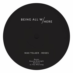 PREMIERE: Max Telaer - Round Midnight [Being All Here Records]