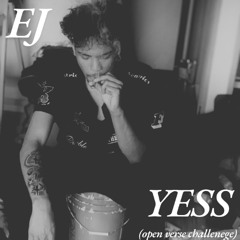 YESS (Open Verse) Prod: YOUNG MADZ