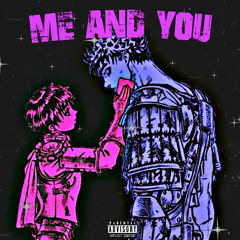 Me & You ( Prod. Juggboi90k )