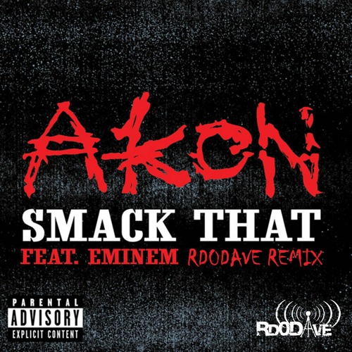 Stream Akon - Smack That ft. Eminem (Rd0Dave B00tleg) by Rd0Dave | Listen  online for free on SoundCloud