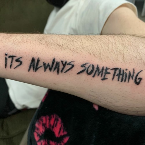 Its Always Something